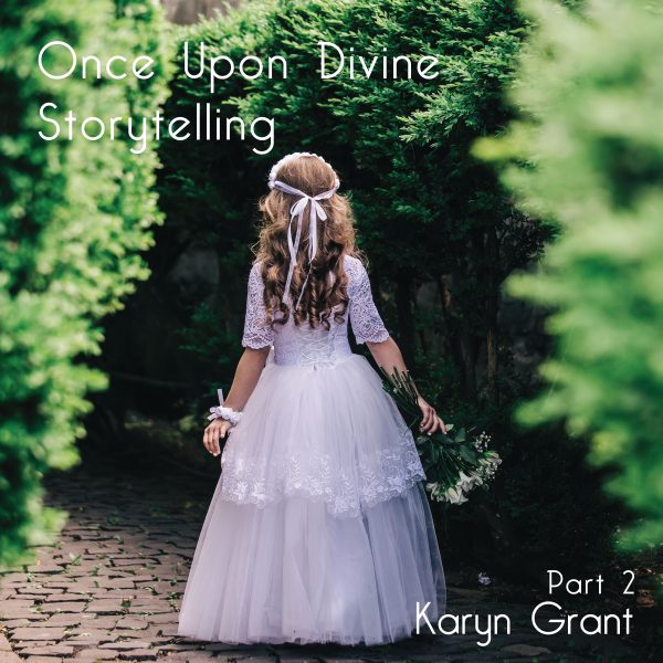 Once Upon Divine, Part 2 Guided Meditation